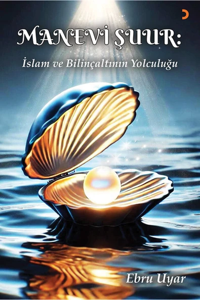 Manevi Şuur: İslam ve Bilinçaltının Yolculuğu & Ebru Uyar ürün görseli 1