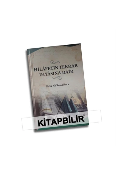 Hilafetin Tekrar Ihyasına Dair ürün görseli 1