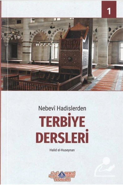 Nebevi Hadislerden Terbiye Dersleri-1 ürün görseli 1