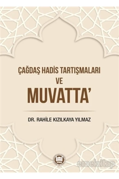 Çağdaş Hadis Tartışmaları Ve Muvatta ürün görseli 1