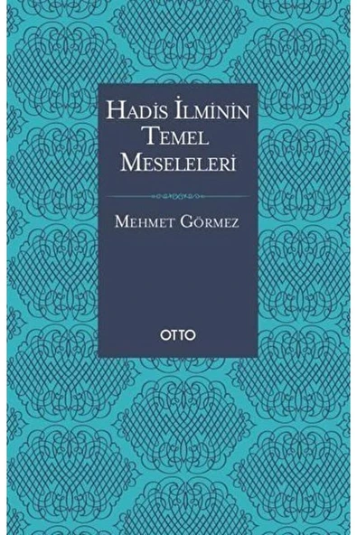 Hadis Ilminin Temel Meseleleri (karton Kapak) / Mehmet Görmez / / 9786052300770 ürün görseli 1
