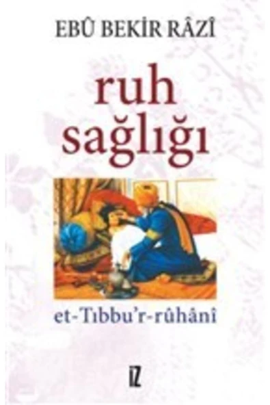 Ruh Sağlığı - Ebu Bekir Razi 9789753555784 ürün görseli 1