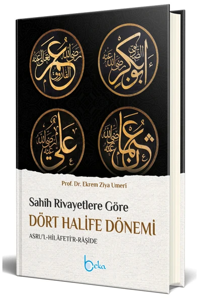 Sahih Rivayetlere Göre Dört Halife Dönemi ürün görseli 1