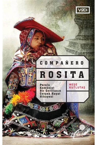 Companero Rosita & Perulu Komünist Bir Gerillanın Gerçek Hayat Hikayesi ürün görseli 1