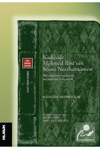 Kadızadê mehmed İlmî'nin Siyasi & Nasihatnamesi Mesmû'atü'n-nekayih mecmû'atû'n-nesayih ürün görseli 1