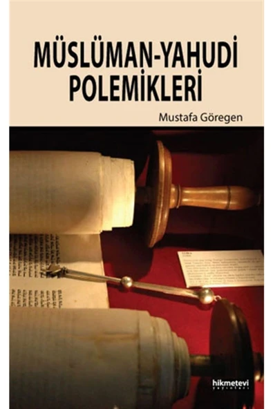 Müslüman - Yahudi Polemikleri - Mustafa Göregen 9786053511380 ürün görseli 1
