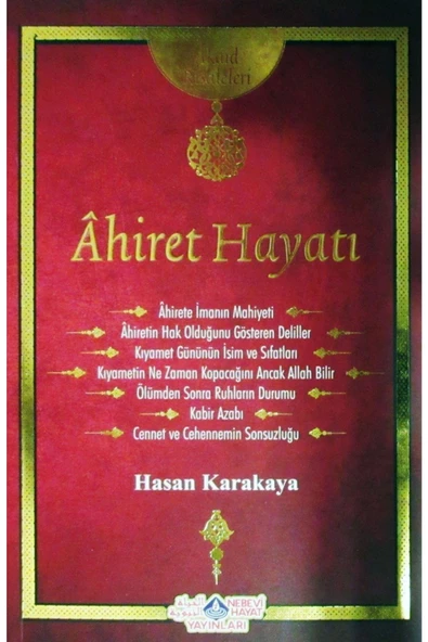 Ahiret Hayatı / Hasan Karakaya / / 9786055089306 ürün görseli 1
