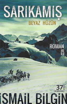 Sarıkamış - Beyaz Hüzün İsmail Bilgin Timaş Yayınları - YENİ KİTAP ürün görseli 1