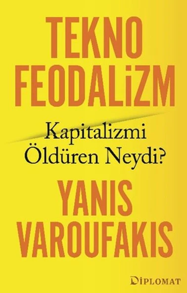 Teknofeodalizm: Kapitalizmi Öldüren Neydi? ürün görseli 1