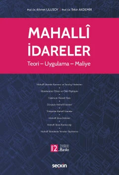Mahallî İdareler Teori - Uygulama - Maliye Prof. Dr. Ahmet Ulusoy, Prof. Dr. Tekin Akdemir Ekim 2022 / 12. Baskı ürün görseli 1