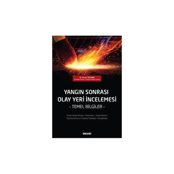Yangın Sonrası Olay Yeri İncelemesi Ercan Seyhan 1 2017/06 ürün görseli 1