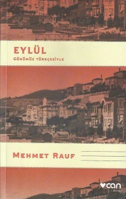 Eylül Günümüz Türkçesiyle Mehmet Rauf Can Yayınları - İKİNCİ EL KİTAP ürün görseli 1