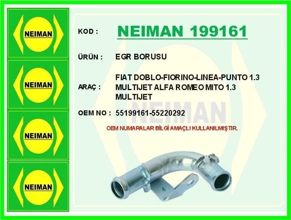 NEIMAN EGR BORUSU FIAT DOBLO-FIORINO-LINEA-PUNTO 1.3 MULTIJET ALFA ROMEO MITO 1.3 MULTIJET ürün görseli 1