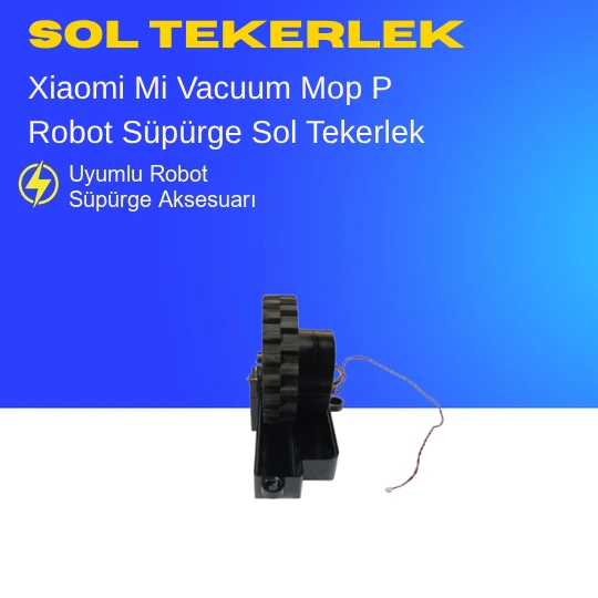 Xiaomi Mi Vacuum Mop P Robot Süpürge Sol Tekerlek - Resim 3