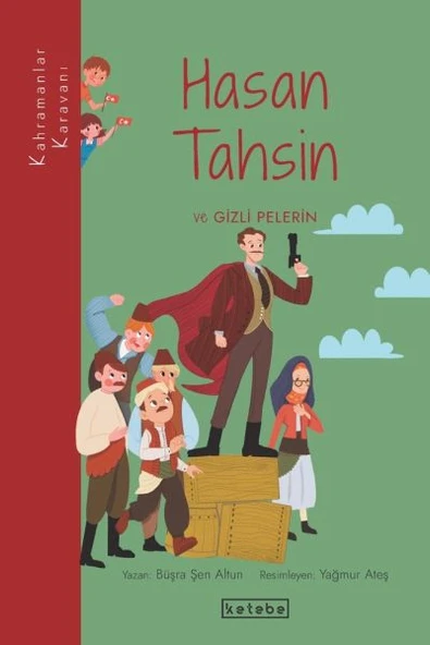 Kahramanlar Karavanı - Hasan Tahsin ve Gizli Pelerin ürün görseli 1