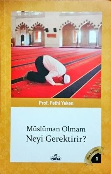 Müslüman Olmam Neyi Gerektirir? ürün görseli 1