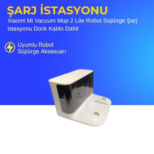 Xiaomi Mi Vacuum Mop 2 Lite Robot Süpürge Şarj istasyonu Dock Kablo Dahil ürün görseli 1