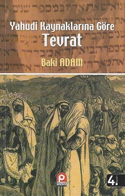 Yahudi Kaynaklarına Göre Tevrat Baki Adam Pınar Yayınları - YENİ KİTAP ürün görseli 1
