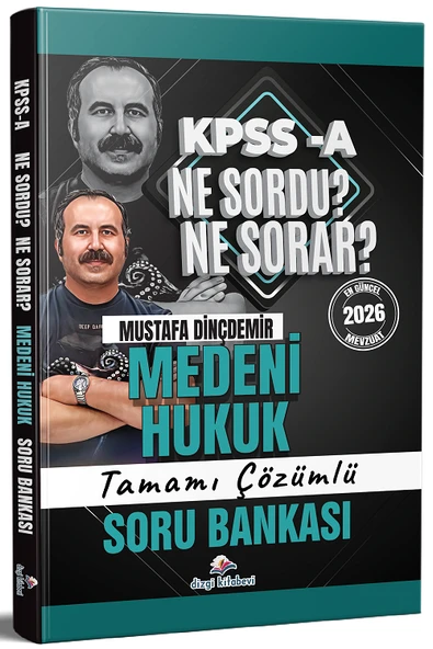 Dizgi Kitap 2026 KPSS A Grubu Medeni Hukuk Ne Sordu Ne Sorar Soru Bankası Çözümlü - Mustafa Dinçdemir Dizgi Kitap ürün görseli 1