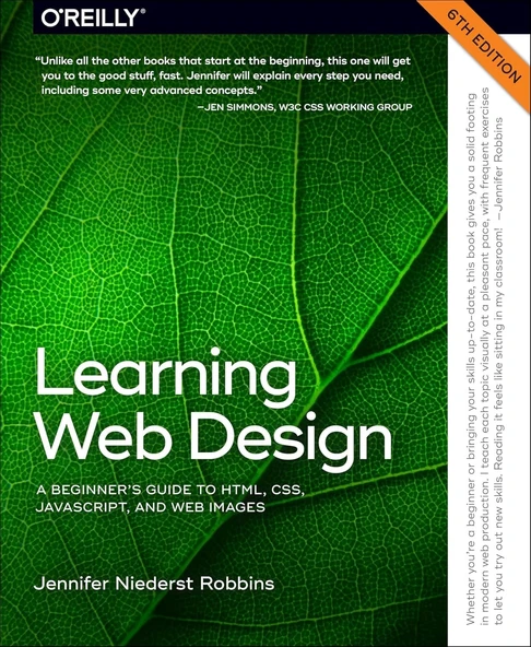Learning Web Design: A Beginner's Guide to HTML, CSS, JavaScript, and Web Images 6th Edition - Jennifer Robbins ürün görseli 1