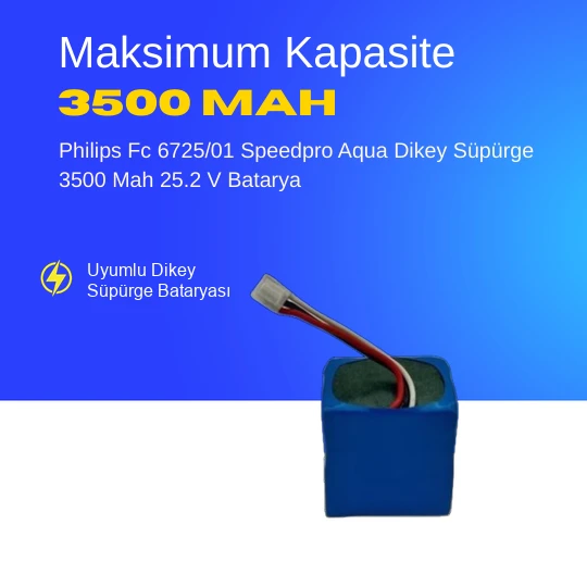 Philips Fc 6725/01 Speedpro Aqua Dikey Süpürge 3500 Mah 25.2 V Batarya – Orjinal Uyumlu, Yüksek Performanslı, Uzun Ömürlü Yedek Pil ürün görseli 1