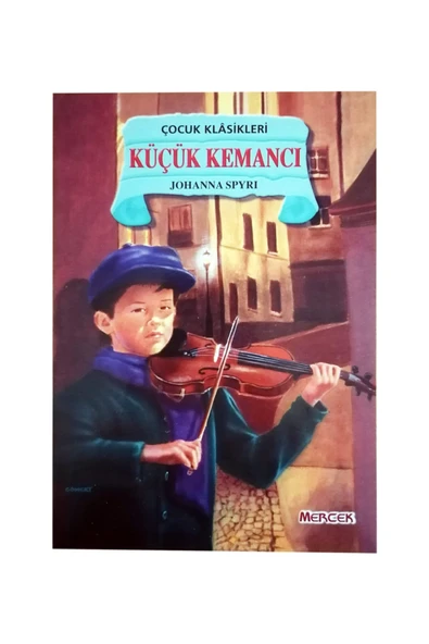 Mercek Yayıncılık Küçük Kemancı Çocuk Klasikleri ürün görseli 1