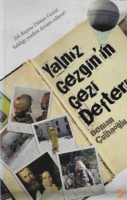 Yalnız Gezginin Gezi Defteri Benian Çulhaoğlu Cinius Yayınları - YENİ KİTAP ürün görseli 1