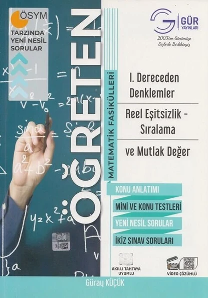 Güray Küçük Öğreten Matematik Fasikülleri - 1. Dereceden Denklemler, Reel Eşitsizlik - Sıralama Mutlak Değer Konu Anlatımlı [Paperback] Güray Küçük ürün görseli 1