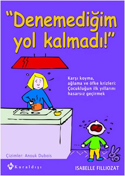 Denemediğim Yol Kalmadı Isabelle Filliozat ürün görseli 1
