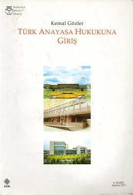 Türk Anayasa Hukukuna Giriş Kemal Gözler Ekin Basım Yayın - İKİNCİ EL KİTAP ürün görseli 1