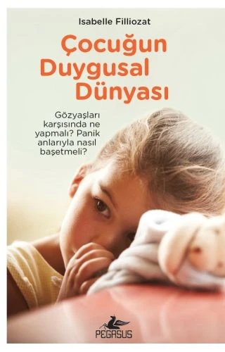 Çocuğun Duygusal Dünyası Isabelle Filliozat ürün görseli 1