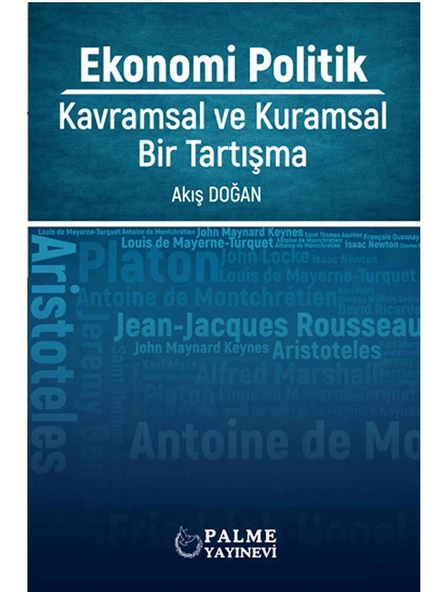 EKONOMİ POLİTİK: KAVRAMSAL VE KURAMSAL BİR TARTIŞMA *PALME ürün görseli 1