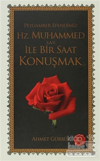 Peygamber Efendimiz Hz. Muhammed ile Bir Saat Konuşmak ürün görseli 1