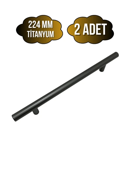 Nobel Boy Paslanmaz Boru Titanyum Dolap Kulpu Mobilya ve Mutfak Dolap Kulpu(TİTANYUM) Titanyum 224mm 224mm - 2 ADET ürün görseli 1