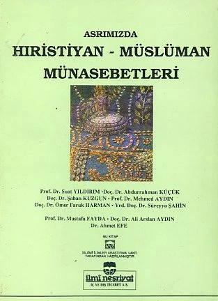 Asrımızda Hıristiyan Müslüman Münasebetleri ürün görseli 1