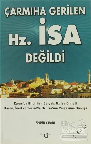 Çarmıha Gerilen Hz. İsa Değildi ürün görseli 1