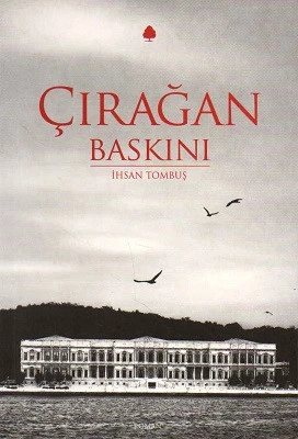 Çırağan Baskını İhsan Tombuş April Yayıncılık - İKİNCİ EL KİTAP ürün görseli 1