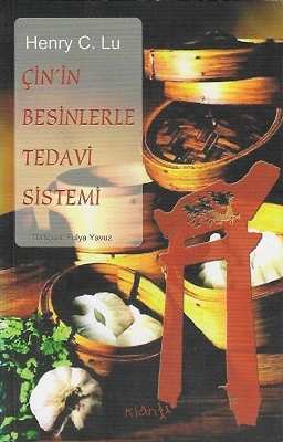 Çin'in Besinlerle Tedavi Sistemi Henry C. Lu Klan Yayınları - YENİ KİTAP ürün görseli 1
