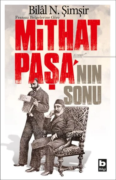Fransız Belgelerine Göre - Mithat Paşa'nın Sonu ürün görseli 1