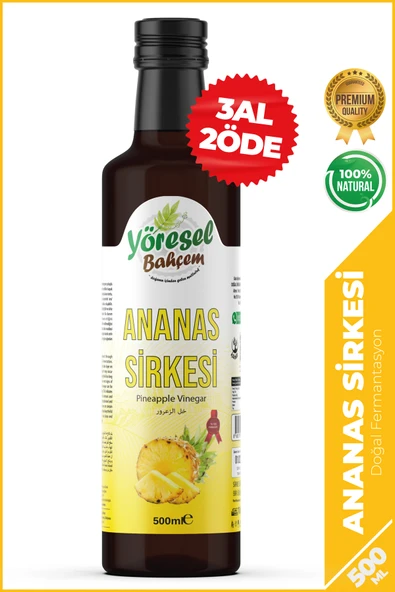 Yöresel Bahçem Ananas Sirkesi Doğal Fermantasyon Pineapple Vinegar 500 Ml ürün görseli 1