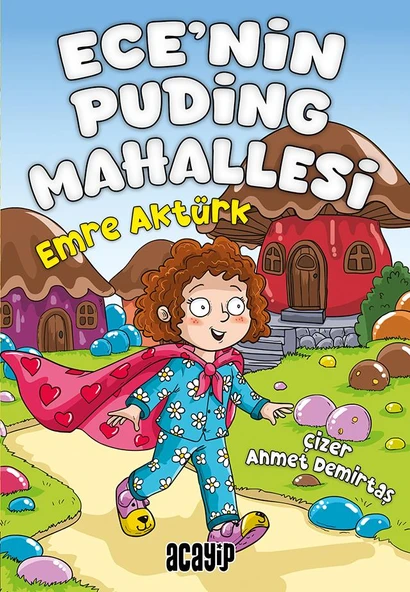 Ece’nin Puding Mahallesi/Emre Aktürk/Acayip ürün görseli 1
