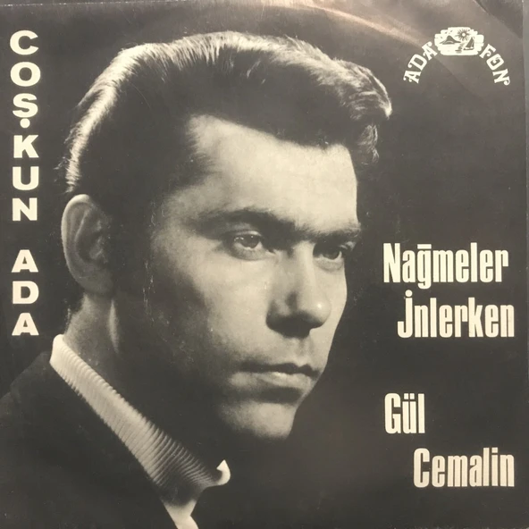 Coşkun Ada Nağmeler İnlerken 45lik Plak ürün görseli 1