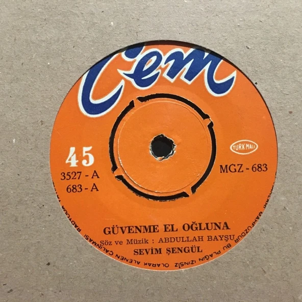Sevim Şengül Güvenme El Oğluna 45lik Plak ürün görseli 1