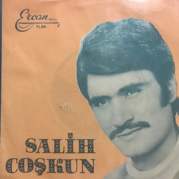 Salih Coşkun Denizler Kuruyana Kadar Seveceğim Seni 45lik Plak ürün görseli 1