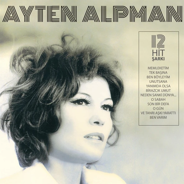 Ayten Alpman 12 Hit Şarkı Türk Pop Tarihi Eski 45'likler LP Plak ürün görseli 1