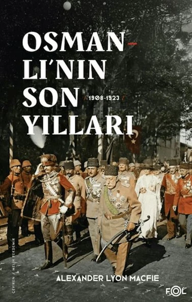 Osmanlı’nın Son Yılları 1908 -1923 ürün görseli 1