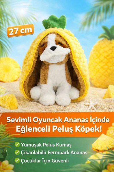 Peluş Ananas Köpek Oyuncak 27 CM  Sevimli Fermuarlı Ananas İçinde Köpek Peluş Oyuncak ürün görseli 1