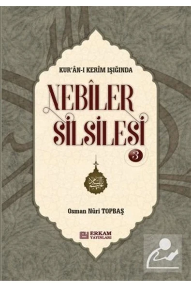 Nebiler Silsilesi 3 Ciltli O.Nuri Topbaş Erkam Yayın ürün görseli 1