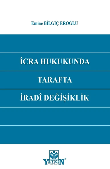İcra Hukukunda Tarafta İradi Değişiklik ürün görseli 1