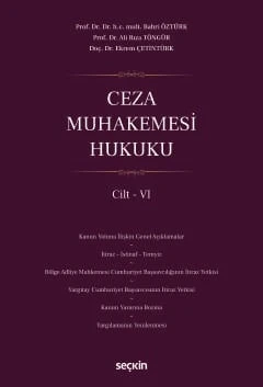 Ceza Muhakemesi Hukuku Cilt - VI Prof. Dr. Bahri Öztürk,Prof. Dr. Ali Rıza Töngür,Doç. Dr. Ekrem Çetintürk 1. Baskı, Mart 2026 ürün görseli 1